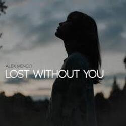 Мұқаба Alex Menco - Lost Without You
