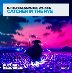 Мұқаба DJ T.H. feat. Sarah de Warren - Catcher in the Rye