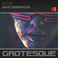 Мұқаба DJ T.H. - Rave Generation (Original)