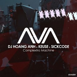 Мұқаба DJ Hoang Anh x Keuse x SICKCODE - Complextro Machine