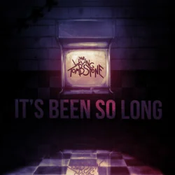 Мұқаба The Living Tombstone - It's Been So Long