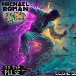 Мұқаба Michael Roman & HolyMoley - On the Pusle