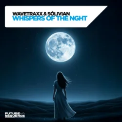 Мұқаба Wavetraxx & Sólivian - Whispers of the night
