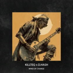 Мұқаба KILLTEQ & D.HASH - Wind of Change