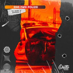 Мұқаба DJ Quba & Sandra K - Eins Zwei Polizei