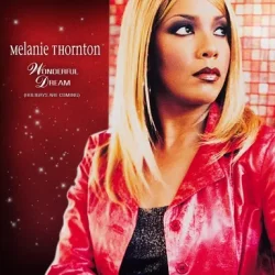 Мұқаба Melanie Thornton - Wonderful Dream (Holidays Are Coming) [Radio Version]