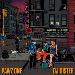 Мұқаба Pawz One & DJ Dister - Watch & Learn