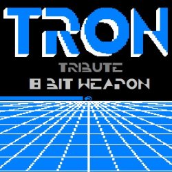 Мұқаба 8 Bit Weapon - Tron Scherzo (Sark's Revenge Mix)