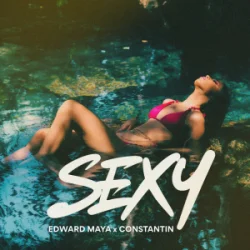 Мұқаба Edward Maya & Constantin - Sexy