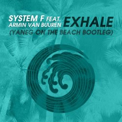 Мұқаба System F feat. Armin van Buuren - Exhale (Original)
