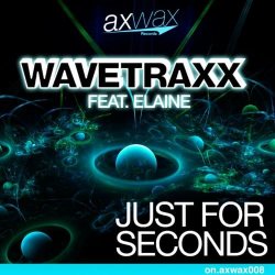 Мұқаба Wavetraxx - Just For Seconds (feat Elaine - Re-Loop Remix)