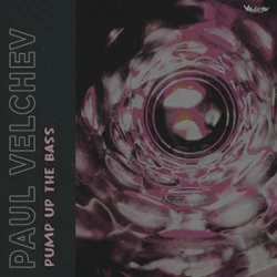 Мұқаба Paul Velchev - Pump Up the Bass