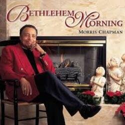 Мұқаба Morris Chapman - Bethlehem Morning