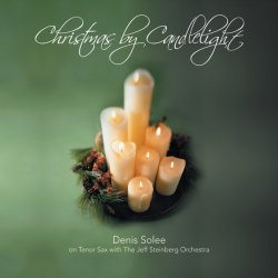 Мұқаба Denis Solee & The Jeff Steinberg Orchestra - Christmas time is here