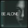 Мұқаба Bump Flicker - Be Alone Bump Flicker - Be Alone