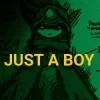 Мұқаба DrINsaNE - JUST A BOY DrINsaNE - JUST A BOY