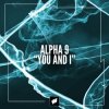 Мұқаба ALPHA 9 - You and I ALPHA 9 - You and I