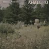 Мұқаба Shallou & Zachary Knowles - Mutual Love Shallou & Zachary Knowles - Mutual Love