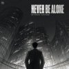Мұқаба Bitwake & Natune - Never Be Alone Bitwake & Natune - Never Be Alone
