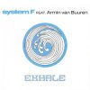 Мұқаба System F feat. Armin van Buuren - Exhale (Original Mix) System F feat. Armin van Buuren - Exhale (Original Mix)