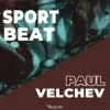 Мұқаба Paul Velchev - Sport Beat (Extended) Paul Velchev - Sport Beat (Extended)