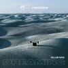 Мұқаба A7S & HEADER - Dreaming (Club Mix) A7S & HEADER - Dreaming (Club Mix)
