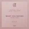Мұқаба Lil Uzi Vert - What You Saying Lil Uzi Vert - What You Saying