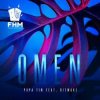 Papa Tin feat. Bitwake - Omen
