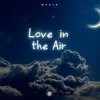 Мұқаба Ryvix - Love in the Air Ryvix - Love in the Air