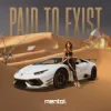 Мұқаба Mentol - Paid to Exist Mentol - Paid to Exist