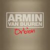 Мұқаба Armin van Buuren - Orbion (Radio Edit) Armin van Buuren - Orbion (Radio Edit)