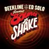 Deekline & Ed Solo vs Dustin Hulton - Stay The Night