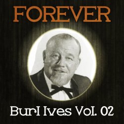 Мұқаба Burl Ives - The Drunken Sailor