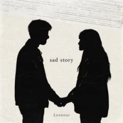 Мұқаба Lexnour - Sad Story