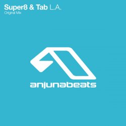 Мұқаба Super8 & Tab - L.A. (Original Mix)