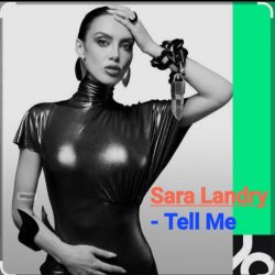 Мұқаба Sara Landry - Tell Me