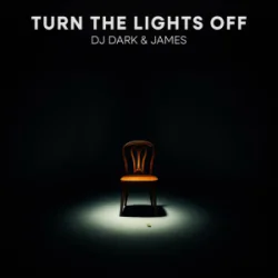 Мұқаба DJ Dark & James - Turn the Lights Off