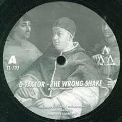 Мұқаба D-Factor - The Wrong Shake