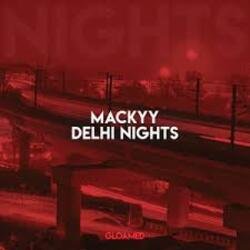 Мұқаба Mackyy - Delhi Nights