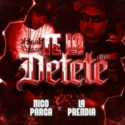 Мұқаба Nico Parga & La Prendia - Te la Detete (Ratatata)