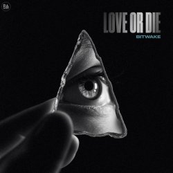 Мұқаба Bitwake - Love Or Die