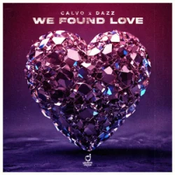 Мұқаба CALVO & DAZZ - We Found Love