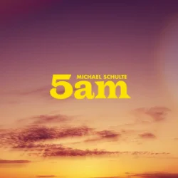 Мұқаба Michael Schulte - 5am