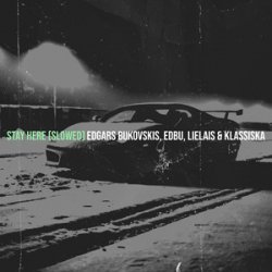 Мұқаба Edgars Bukovskis, EDBU, Lielais, Klassiska - Stay Here