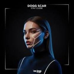 Мұқаба Dogg Scar - Stay Close