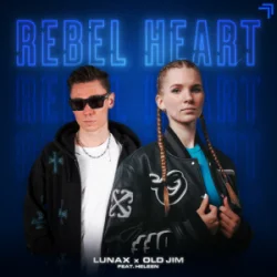 Мұқаба LUNAX & Old Jim & Heleen - Rebel Heart