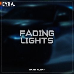 Мұқаба Hayit Murat - Fading Lights