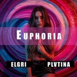 Мұқаба PLVTINA & ELGRI - Euphoria