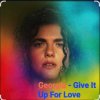 Мұқаба Georgia - Give It Up For Love Georgia - Give It Up For Love