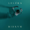 Мұқаба LELÉKA - Ridnym (Рідним) LELÉKA - Ridnym (Рідним)